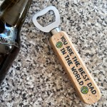 Fathers Day Gift For Dad From Daughter Son Wooden Bottle Opener