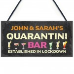 Personalised Quaratine Funny Home Bar Sign Cocktail Martini Gift