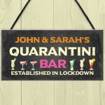 Personalised Quaratine Funny Home Bar Sign Cocktail Martini Gift