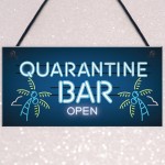 Novelty Quarantine Bar Sign Funny Home Bar Signs Man Cave Gift