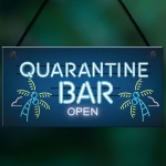 Novelty Quarantine Bar Sign Funny Home Bar Signs Man Cave Gift