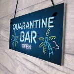 Novelty Quarantine Bar Sign Funny Home Bar Signs Man Cave Gift