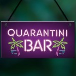 Novelty Quarantine Bar Signs And Plaques Bar Man Cave Gifts