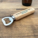 Personalised Gift For Brother Birthday Wooden Bottle Opener Gift