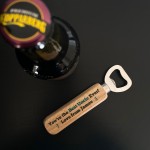 Novelty Gift For Uncle Wooden Bottle Opener Gift For Him