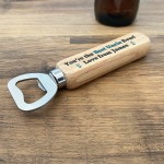 Novelty Gift For Uncle Wooden Bottle Opener Gift For Him