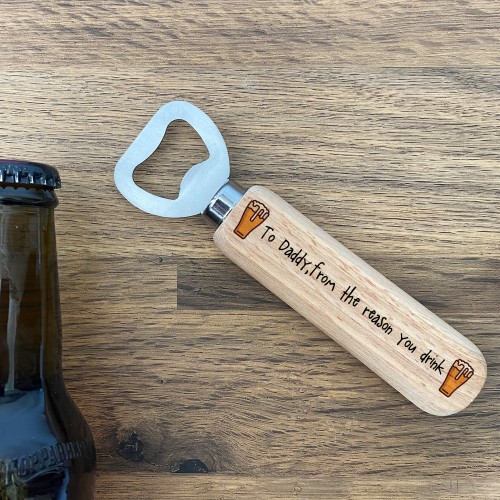 Funny Gift For Daddy Birthday Christmas Wooden Bottle Opener