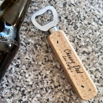 Funny Gift For Dad Personalised Wooden Bottle Opener Gift