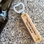 Quirky Uncle Gift Personalised Wood Bottle Opener Birthday Gift