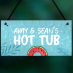 Personalised Hot Tub Hanging Sign Hot Tub Decor Garden Sign