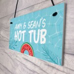 Personalised Hot Tub Hanging Sign Hot Tub Decor Garden Sign