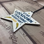 Lockdown Thank You Teaching Assistant Gift Wooden Star Nursery