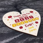 Thank You Gift For BEST TEACHER Wooden Heart School Nursery