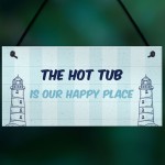 Nautical Theme Hot Tub Sign For Garden Summerhouse Shed 