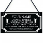 Licensee Sign BAR Home Bar Man Cave Pub Garden Sign