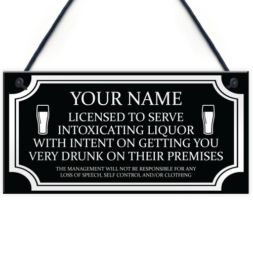 Licensee Sign BAR Home Bar Man Cave Pub Garden Sign