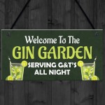 Funny GIN GARDEN Sign Home Gift Garden Sign Man Cave Plaque