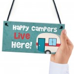 Happy Campers Live Here Hanging Plaque Caravan Motorhome Sign