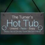 Funny Hot Tub Personalised Plaque Novelty Garden Accessories