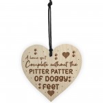 PITTER PATTER DOGGY FEET Wood Heart Dog Lover Gift Pet Sign