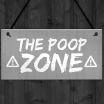 FUNNY Toilet Sign Warning POOP ZONE Bathroom Loo Plaque