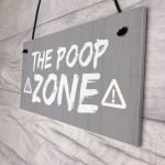 FUNNY Toilet Sign Warning POOP ZONE Bathroom Loo Plaque