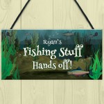 Funny Fishing Sign For Dad Son Brother Uncle Personalised