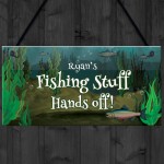 Funny Fishing Sign For Dad Son Brother Uncle Personalised