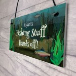 Funny Fishing Sign For Dad Son Brother Uncle Personalised