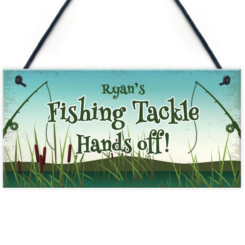 Funny Fishing Sign For Dad Brother Uncle PERSONALISED