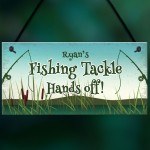 Funny Fishing Sign For Dad Brother Uncle PERSONALISED