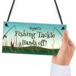 Funny Fishing Sign For Dad Brother Uncle PERSONALISED