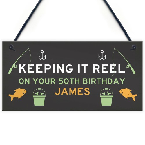 Personalised Funny Fishing Sign Birthday Gift For Men 40th 50th 