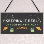 Personalised Funny Fishing Sign Birthday Gift For Men 40th 50th 