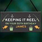 Personalised Funny Fishing Sign Birthday Gift For Men 40th 50th 