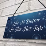 Quirky Hot Tub Sign Hanging Garden Summerhouse Shed Sign