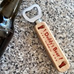 Daddys Beer Bottle Opener Daddy Birthday Xmas Gift PERSONALISED