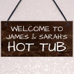 Personalised Hot Tub Plaques Signs Novelty Garden Wall Signs