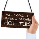 Personalised Hot Tub Plaques Signs Novelty Garden Wall Signs