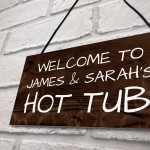 Personalised Hot Tub Plaques Signs Novelty Garden Wall Signs