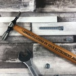 Personalised RETIREMENT Gift Funny Engraved Hammer Gift