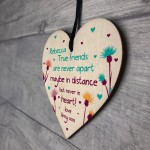 True Friends Never Apart Best Friends Love Friendship Gift Sign