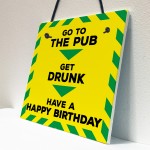 Novelty Lockdown Happy Birthday Home Bar Gift Sign