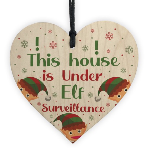 Elf Sign Elf Accessories Wood Heart Under Elf Surveillance