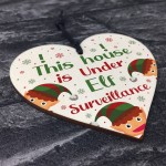 Elf Sign Elf Accessories Wood Heart Under Elf Surveillance