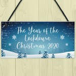 The Year Of The Lockdown Christmas Sign Christmas Decoration