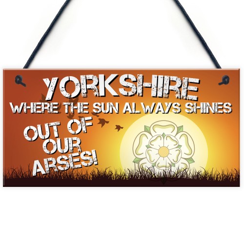 Funny Yorkshire Hanging Sign Joke Gift For Friends Family