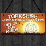 Funny Yorkshire Hanging Sign Joke Gift For Friends Family