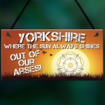 Funny Yorkshire Hanging Sign Joke Gift For Friends Family