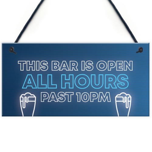 Neon Effect Bar Sign OPEN ALL HOURS Funny Home Bar Sign